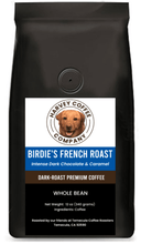 Load image into Gallery viewer, Birdie's French Roast Blend (12 oz) - Harvey Coffee Company